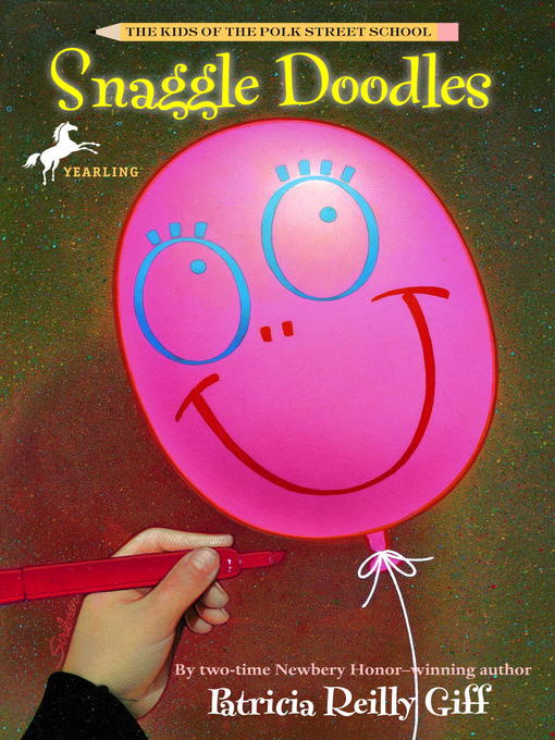 Title details for Snaggle Doodles by Patricia Reilly Giff - Available